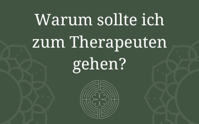 Blog 4 Warum sollte ich zum Therapeuten gehen und welcher Therapeut kann mir am besten helfen?